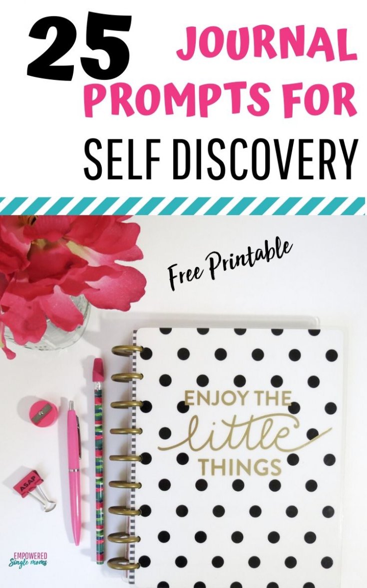 25 Creative Journal Prompts For Self Discovery - Empowered Single Moms